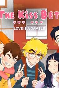 The Kiss Bet Dub (TV Series 2021– ) .
